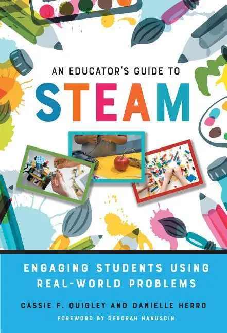 Cover: 9780807761380 | An Educator's Guide to Steam | Cassie F Quigley (u. a.) | Taschenbuch