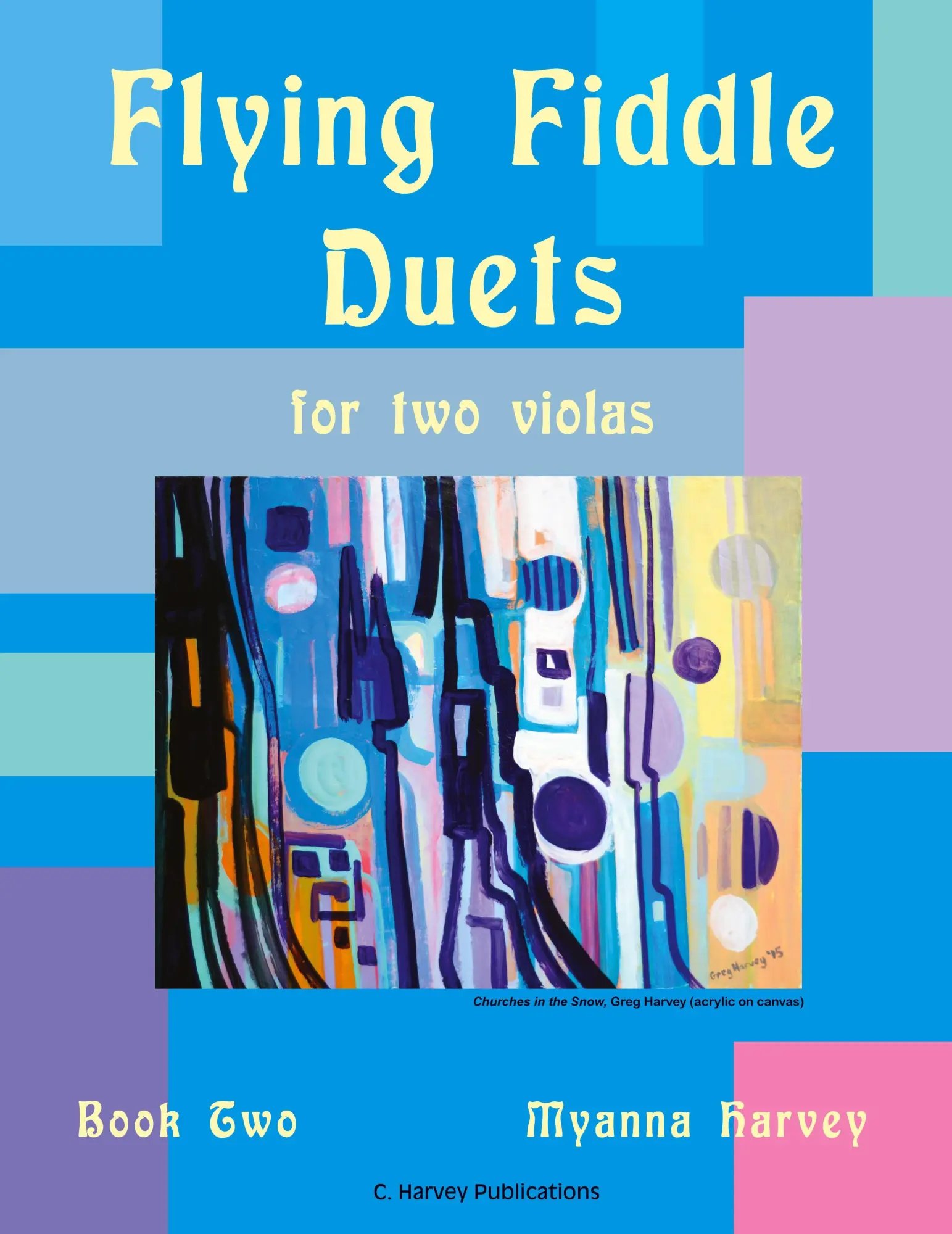 Cover: 9781635231380 | Flying Fiddle Duets for Two Violas, Book Two | Myanna Harvey | Buch