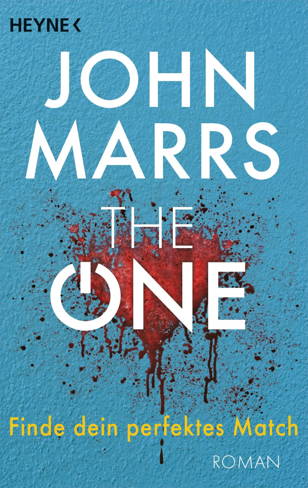 Cover: 9783453321380 | The One - Finde dein perfektes Match | Roman | John Marrs | Buch