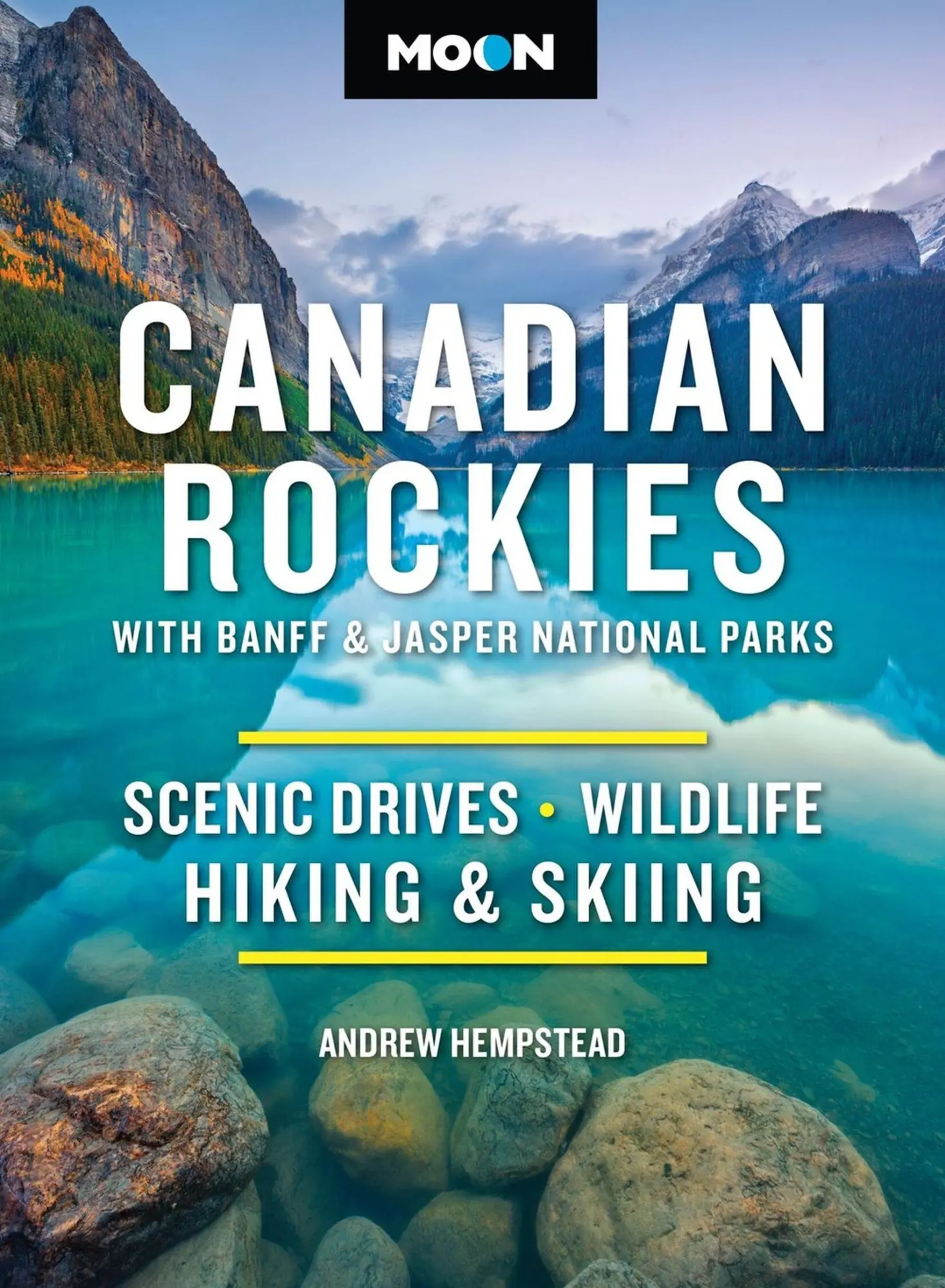 Cover: 9798886471380 | Moon Canadian Rockies: With Banff &amp; Jasper National Parks (Twelth...