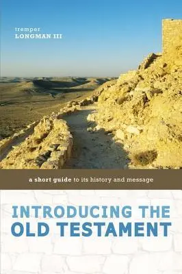 Cover: 9780310291480 | Introducing the Old Testament | Tremper Longman Iii | Taschenbuch