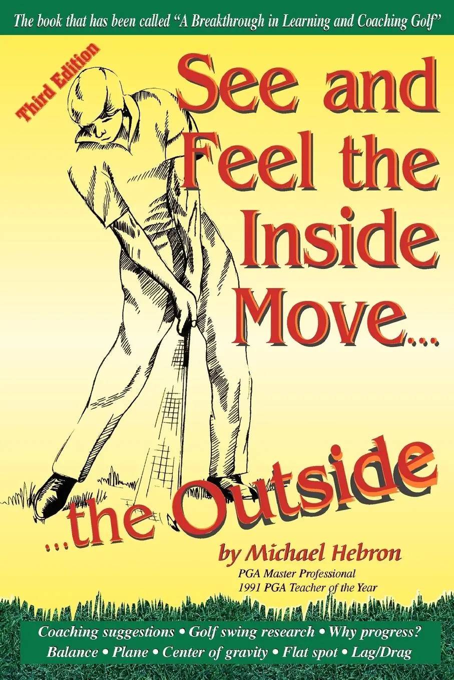 Cover: 9780962021480 | See and Feel the Inside Move the Outside, Third Revsion | Hebron