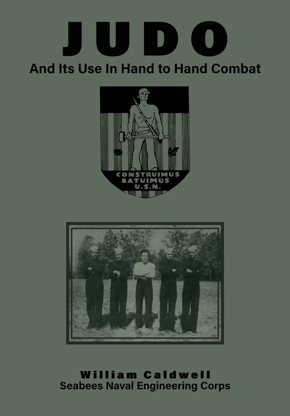 Cover: 9781474541480 | JUDO And Its Use In Hand to Hand Combat | William Caldwell | Buch
