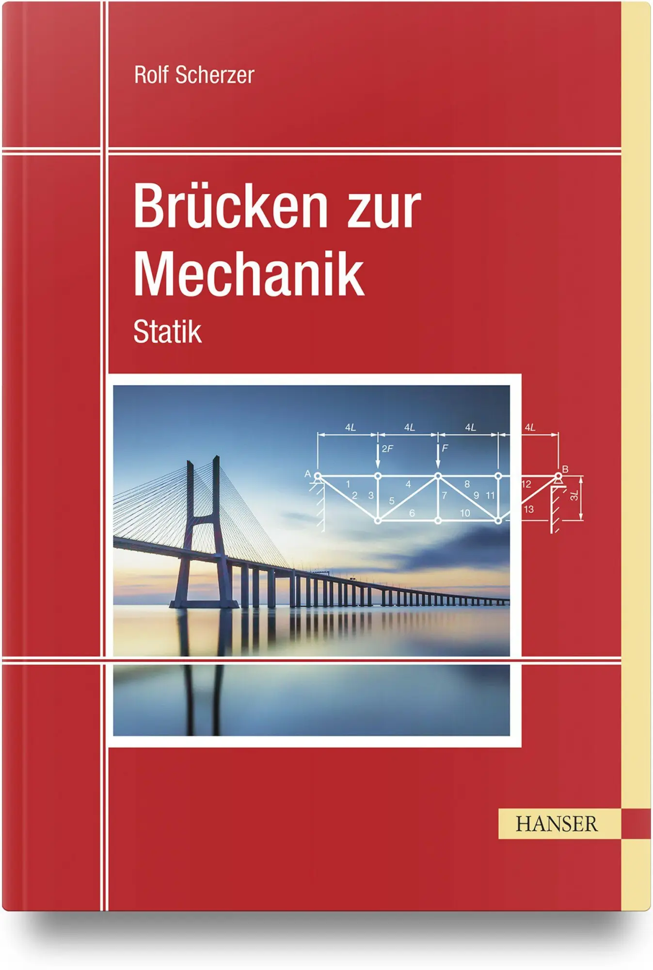 Cover: 9783446481480 | Brücken zur Mechanik | Statik | Rolf Scherzer | Buch | 192 S. | 2025