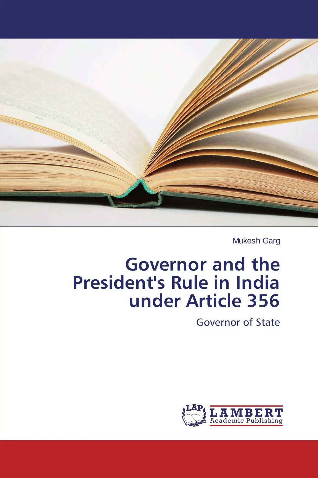 Cover: 9783659331480 | Governor and the President's Rule in India under Article 356 | Garg