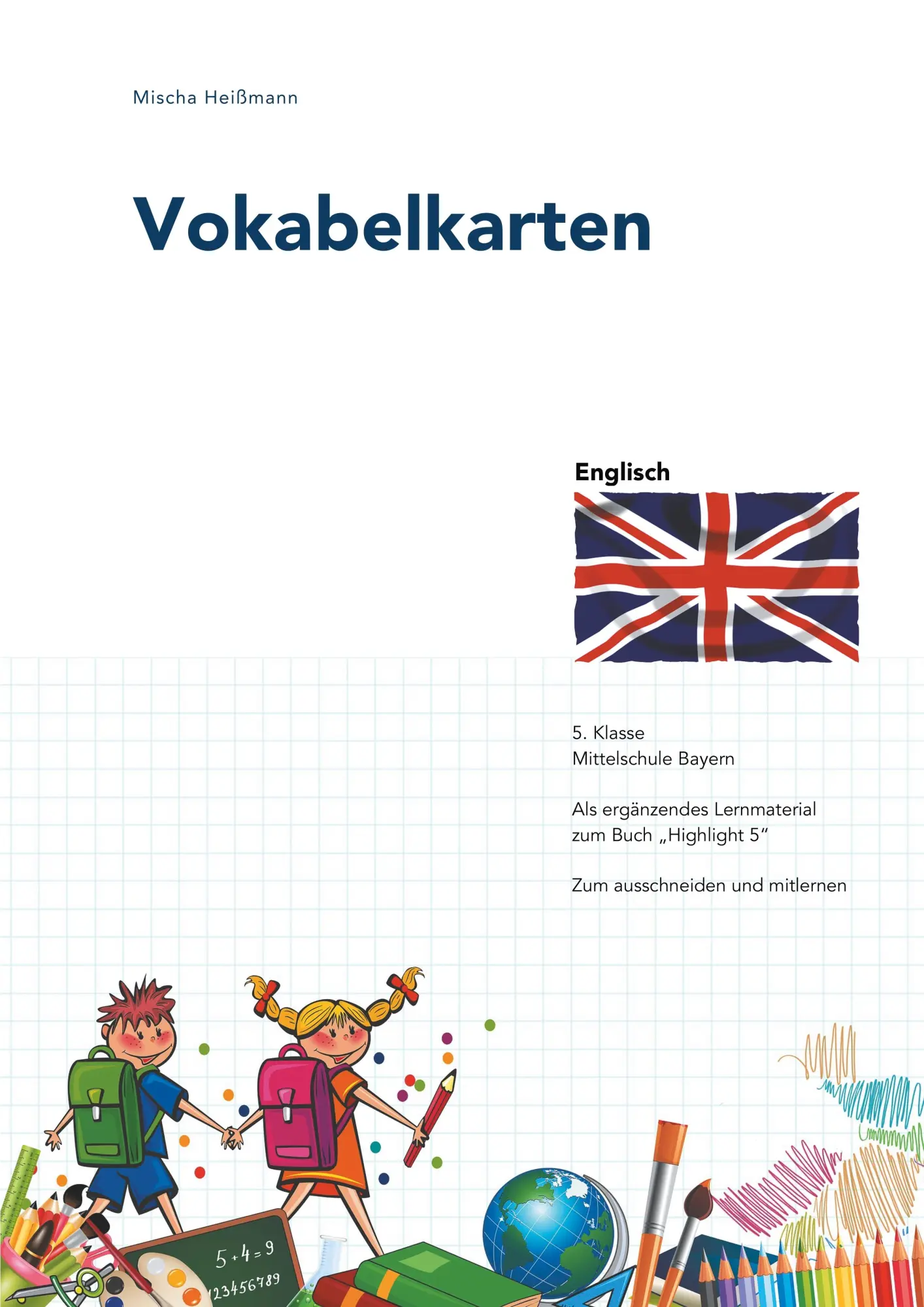 Cover: 9783749421480 | Vokabelkarten | 5. Klasse Mittelschule Bayern | Mischa Heißmann | Buch