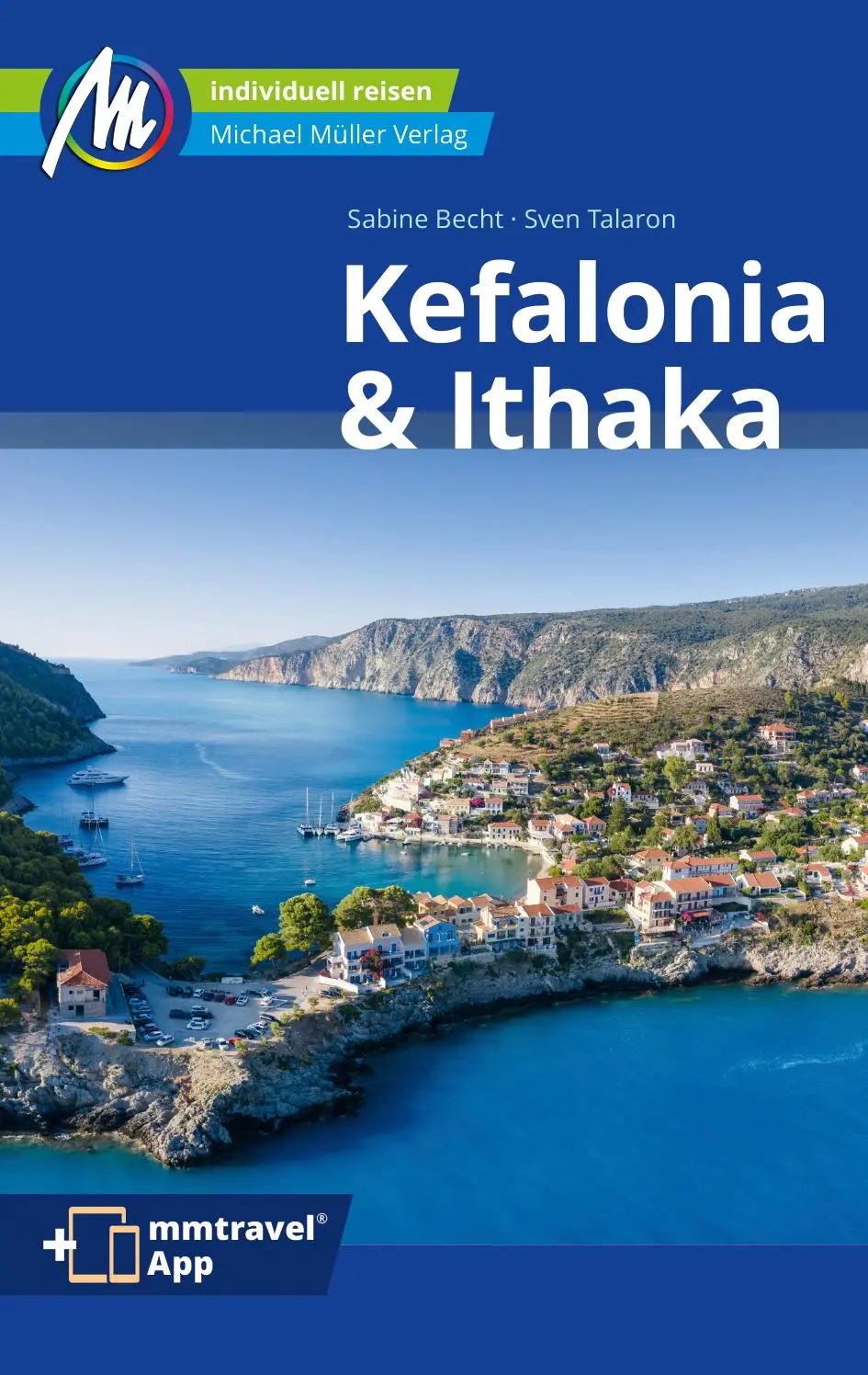 Cover: 9783966851480 | Kefalonia &amp; Ithaka Reiseführer Michael Müller Verlag | Becht (u. a.)