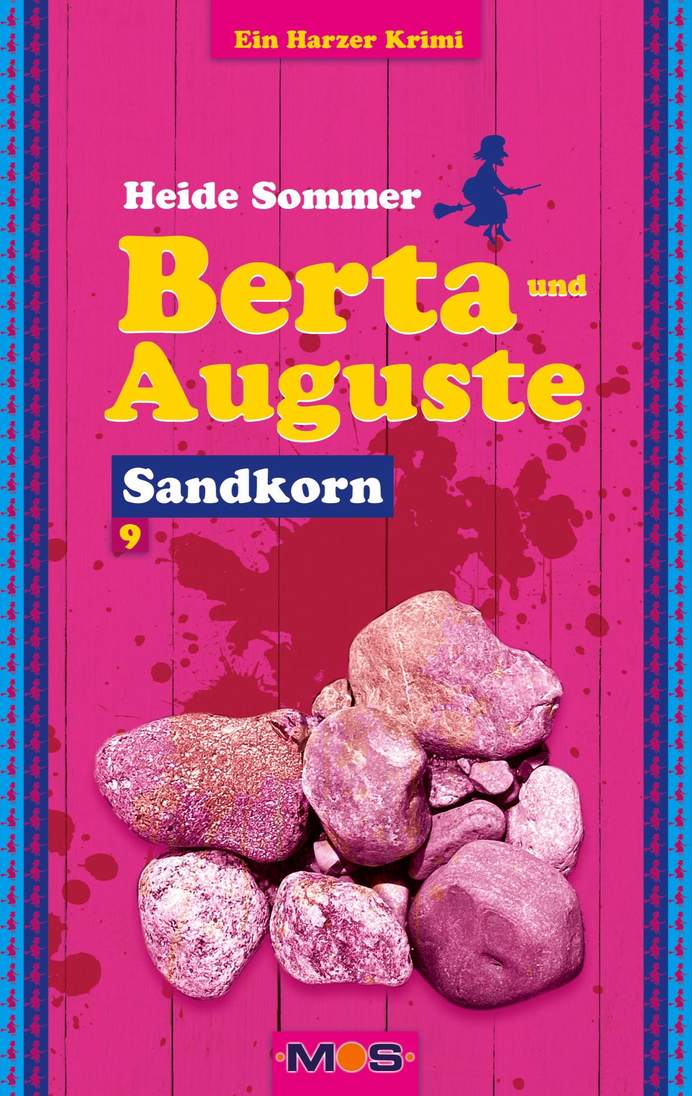 Cover: 9783982451480 | Berta und Auguste | Sandkorn | Heide Sommer | Taschenbuch | 138 S.