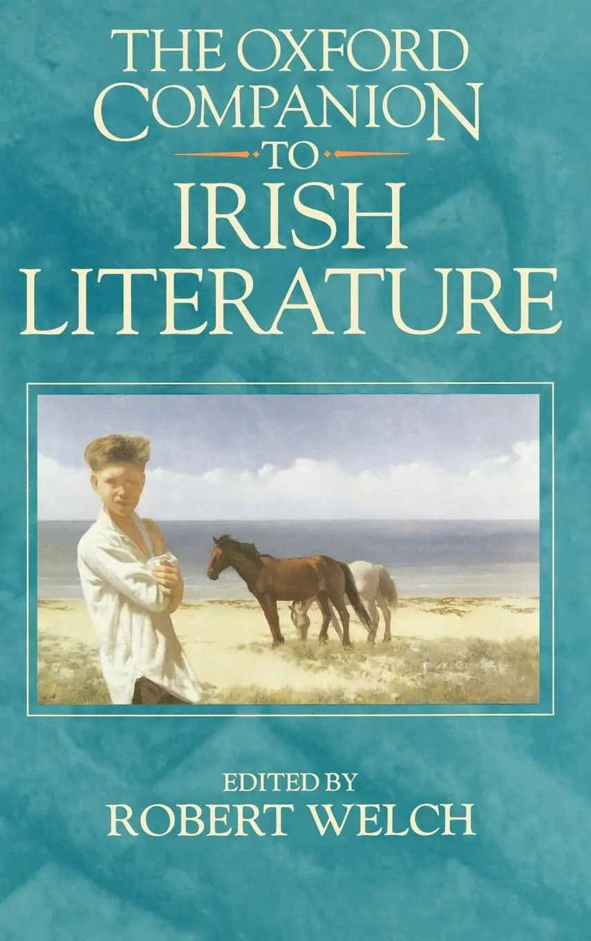 Cover: 9780198661580 | The Oxford Companion to Irish Literature | Robert Welch (u. a.) | Buch