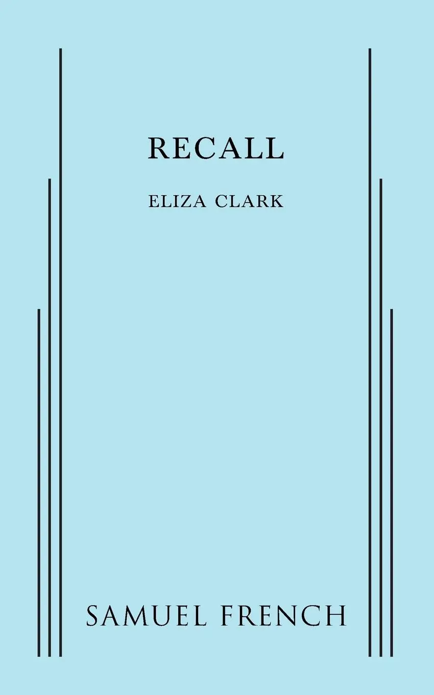 Cover: 9780573701580 | Recall | Eliza Clark | Taschenbuch | Englisch | 2014