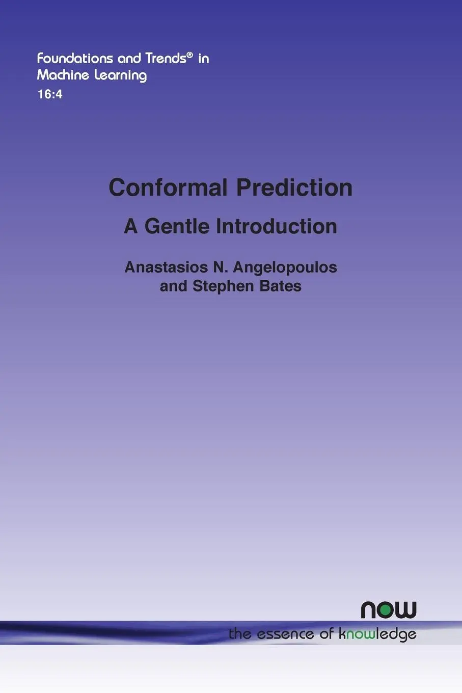 Cover: 9781638281580 | Conformal Prediction | A Gentle Introduction | Angelopoulos (u. a.)