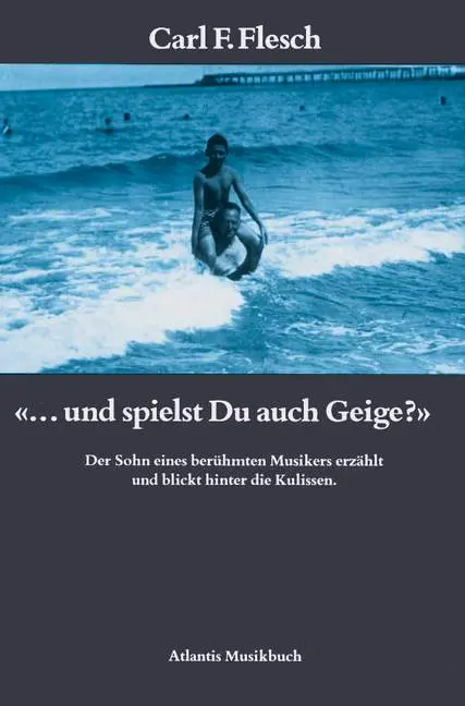 Cover: 9783254001580 | '... und spielst du auch Geige?' | Carl F Flesch | Buch | 336 S.