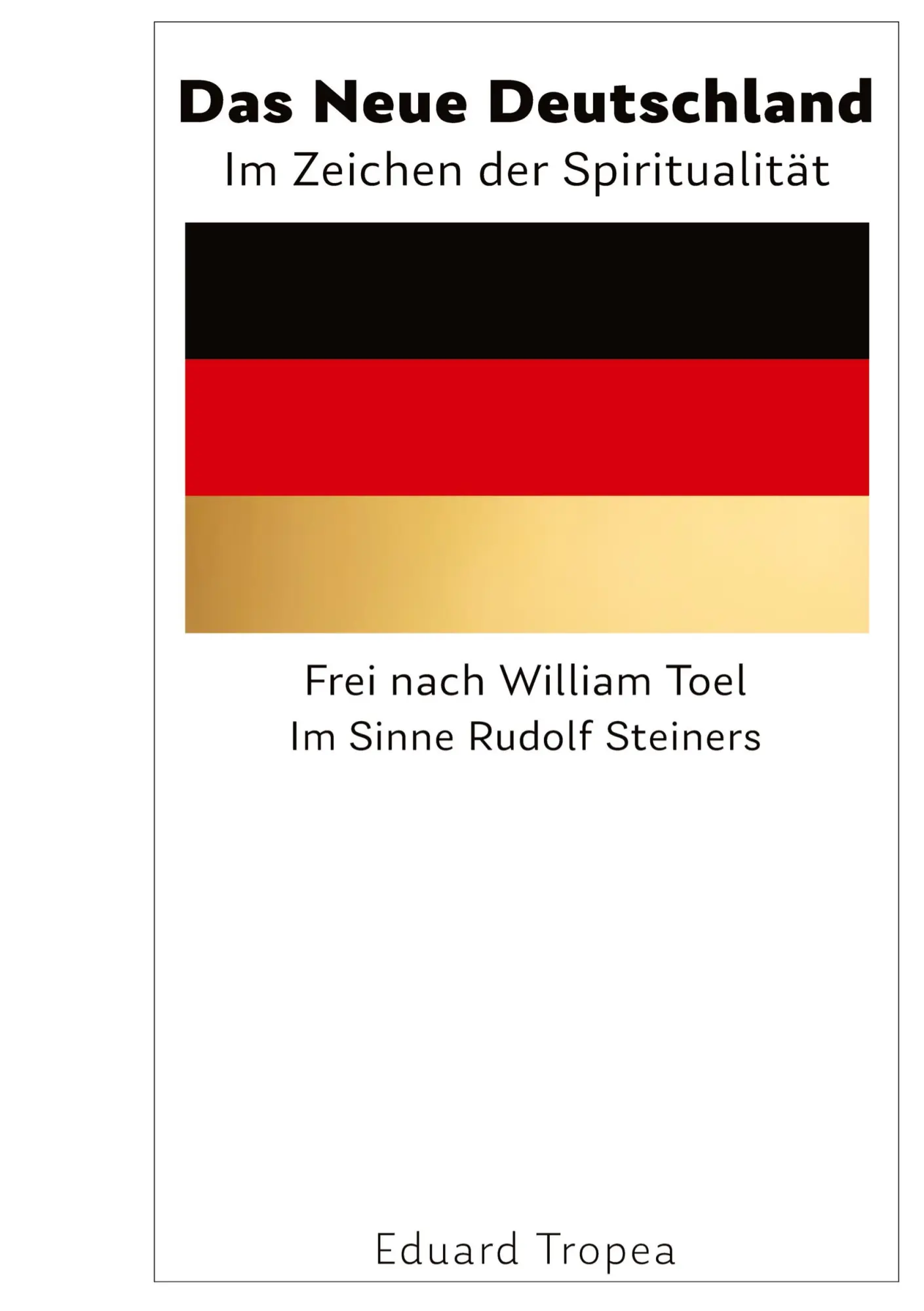 Cover: 9783384551580 | Das Neue Deutschland | Im Zeichen der Spiritualität | Eduard Tropea