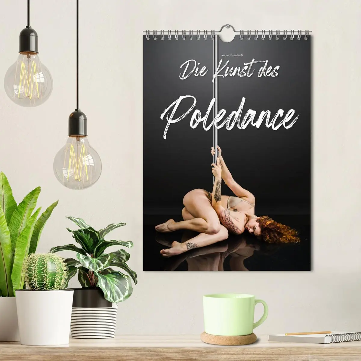 Bild: 9783516381580 | Die Kunst des Poledance (Wandkalender 2026 DIN A4 hoch), CALVENDO...