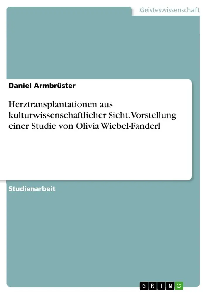 Cover: 9783668161580 | Herztransplantationen aus kulturwissenschaftlicher Sicht....