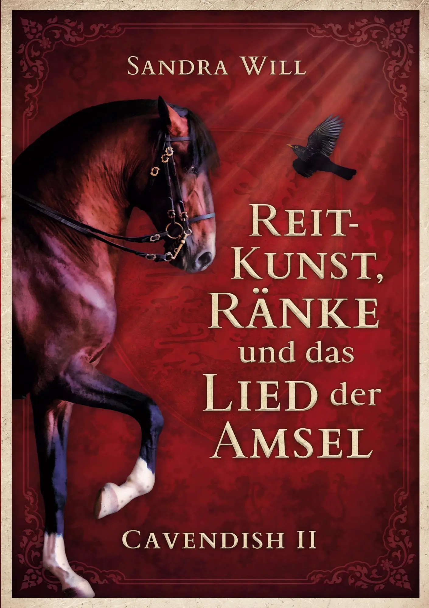 Cover: 9783695101580 | Reitkunst, Ränke und das Lied der Amsel | Cavendish II | Sandra Will