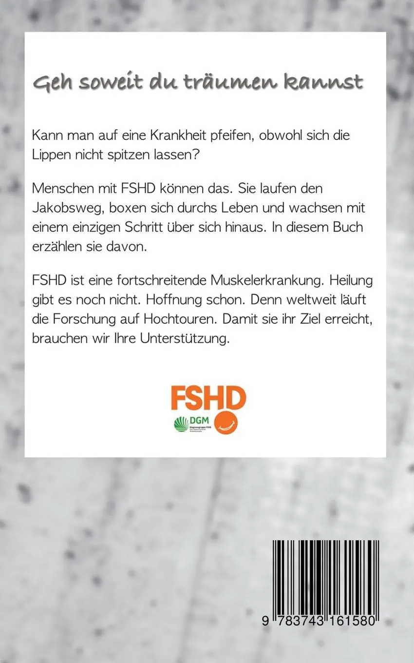 Rückseite: 9783743161580 | Geh soweit du träumen kannst | Leben mit FSHD | V. | Taschenbuch