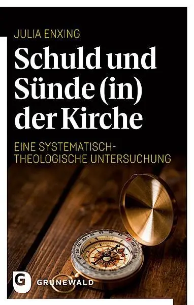 Cover: 9783786731580 | Schuld und Sünde (in) der Kirche | Julia Enxing | Taschenbuch | 322 S.