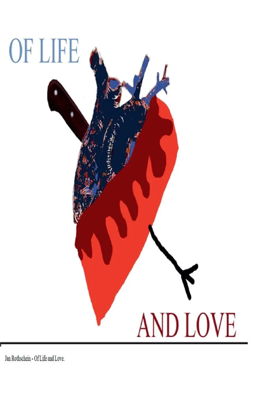 Cover: 9798215051580 | Of Life and Love | Jan Rothschein | Taschenbuch | Englisch | 2023