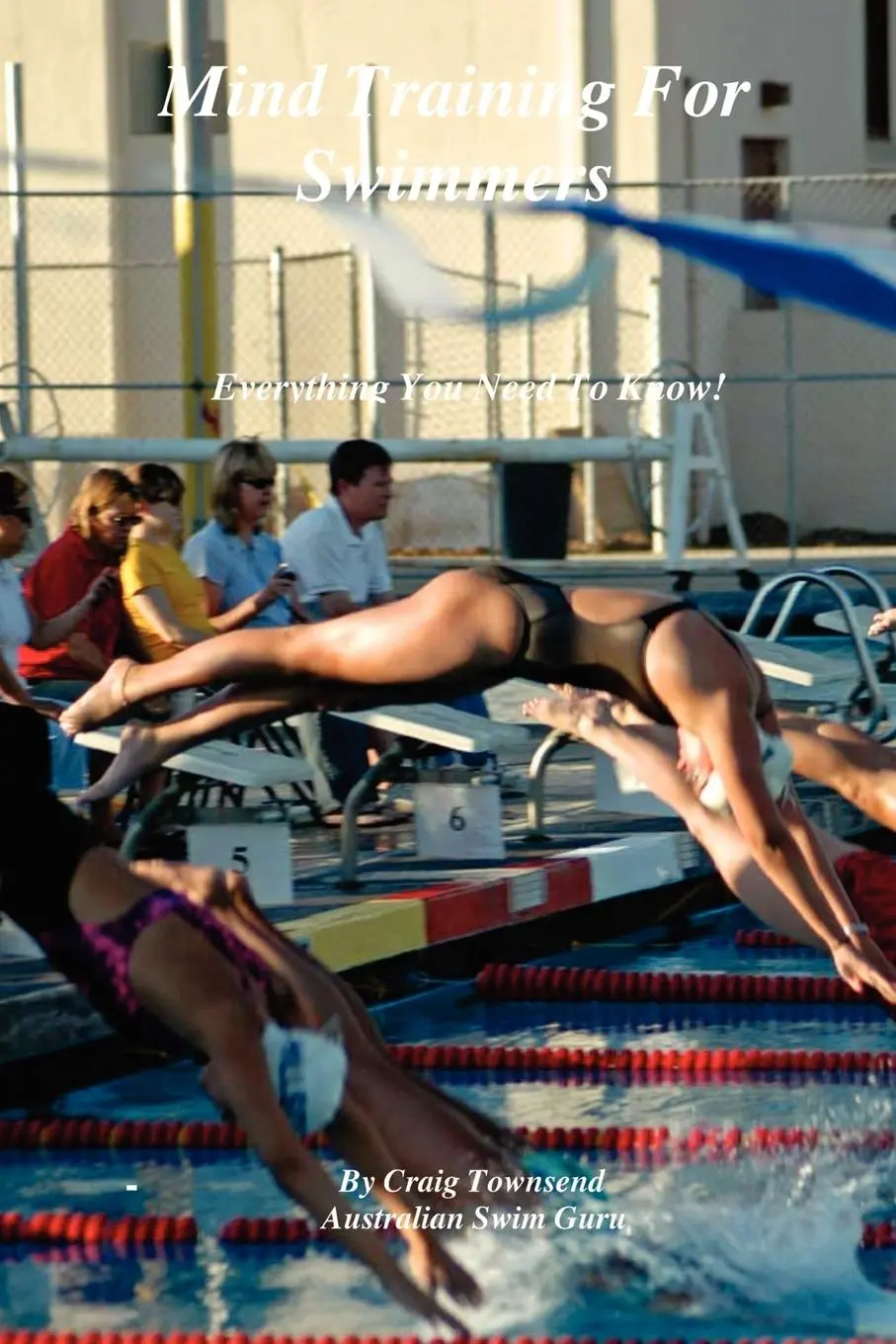 Cover: 9780977191680 | Mind Training for Swimmers | Craig Townsend | Taschenbuch | Englisch