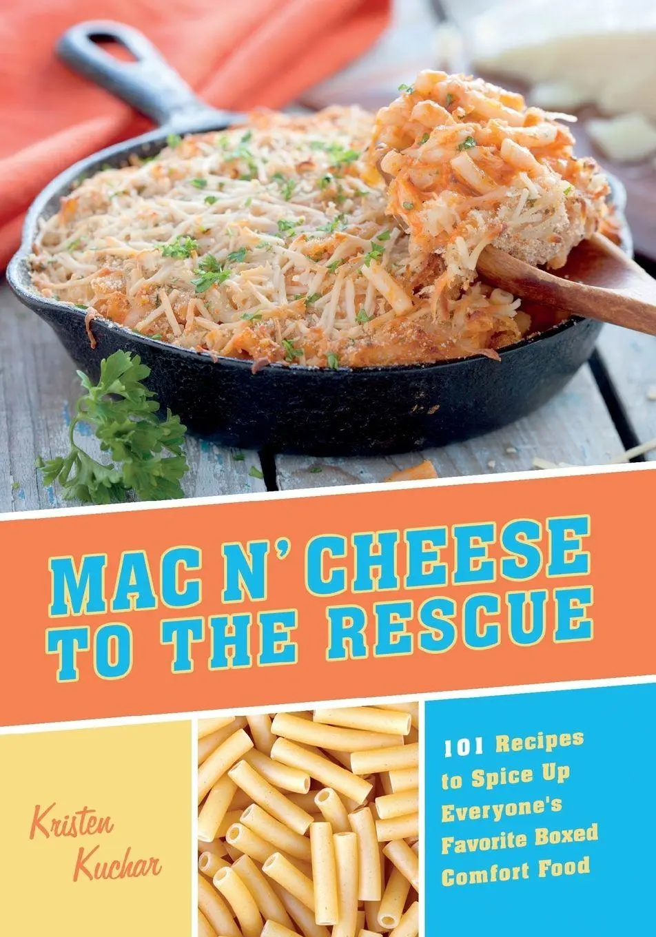 Cover: 9781612431680 | Mac 'n Cheese to the Rescue | Kristen Kuchar | Taschenbuch | Englisch