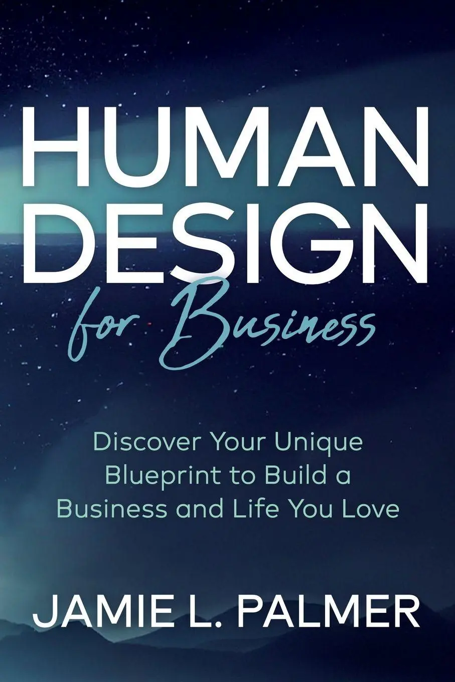 Cover: 9781636981680 | Human Design For Business | Jamie L. Palmer | Taschenbuch | Englisch
