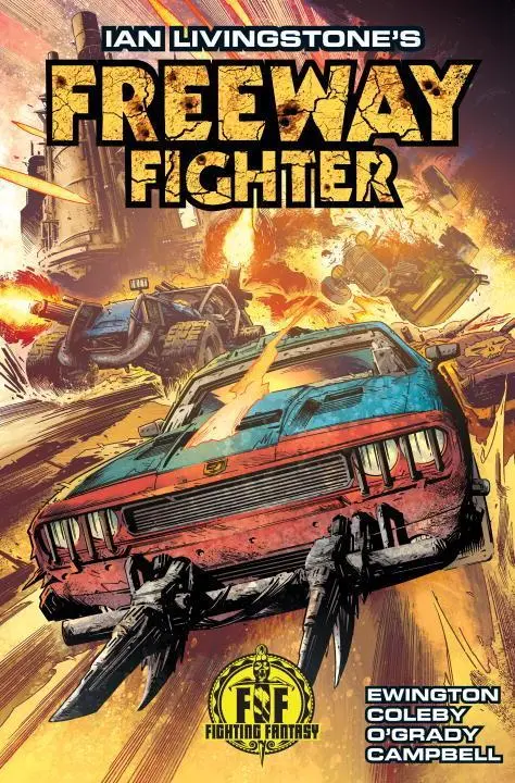 Cover: 9781785861680 | Ian Livingstone's Freeway Fighter | Andi Ewington | Taschenbuch | 2017