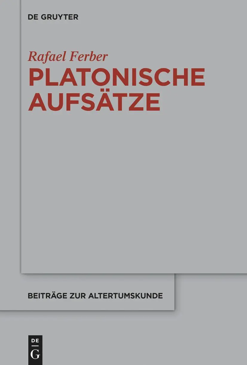 Cover: 9783110991680 | Platonische Aufsätze | Rafael Ferber | Taschenbuch | X | Deutsch