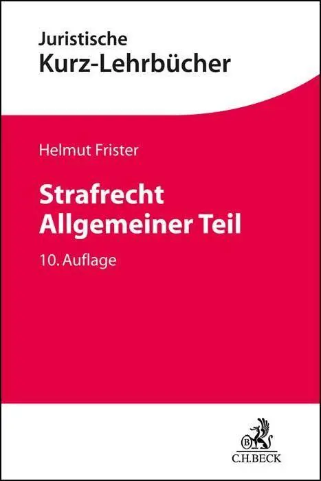 Cover: 9783406791680 | Strafrecht Allgemeiner Teil | Helmut Frister | Taschenbuch | XXVIII