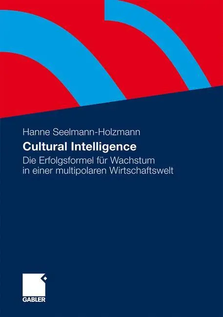 Cover: 9783834921680 | Cultural Intelligence | Hanne Seelmann-Holzmann | Taschenbuch | 256 S.