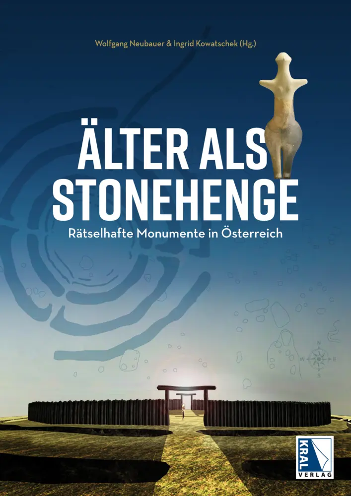Cover: 9783991031680 | Älter als Stonehenge | Rätselhafte Monumente in Österreich | Buch