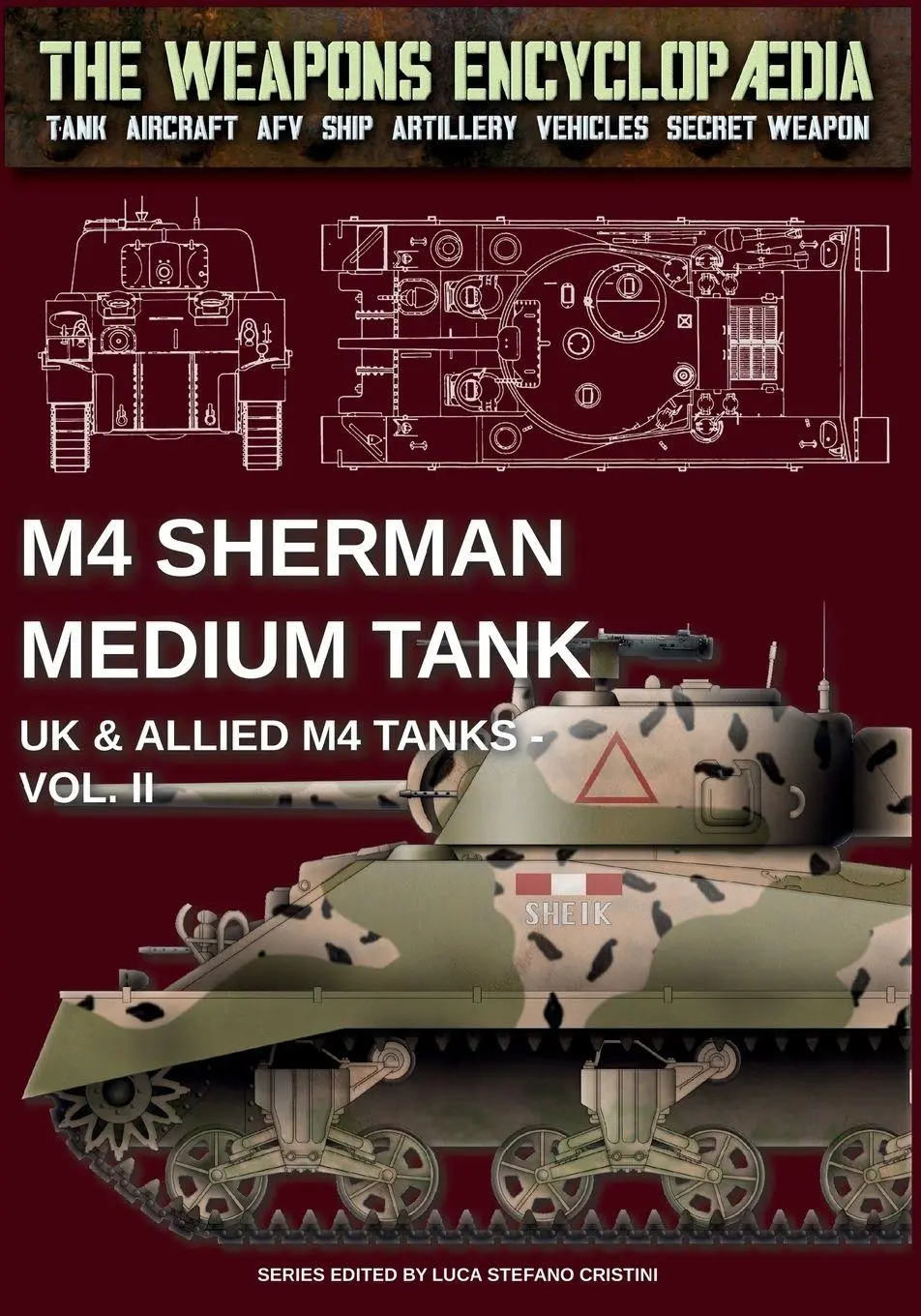 Cover: 9791255891680 | M4 Sherman medium tank - UK &amp; Allied M4 Tanks Vol. II | Cristini