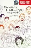 Cover: 884088311780 | Manage Your Stress and Pain Through Music Book/Online Audio | Buch