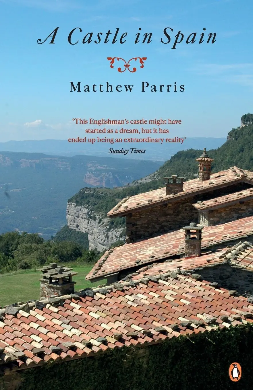 Cover: 9780241961780 | A Castle in Spain | Matthew Parris | Taschenbuch | Englisch | 2012