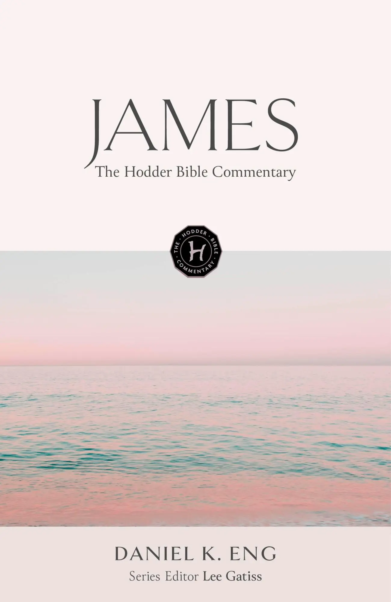 Cover: 9781399821780 | The Hodder Bible Commentary: James | Daniel K Eng | Buch | Englisch