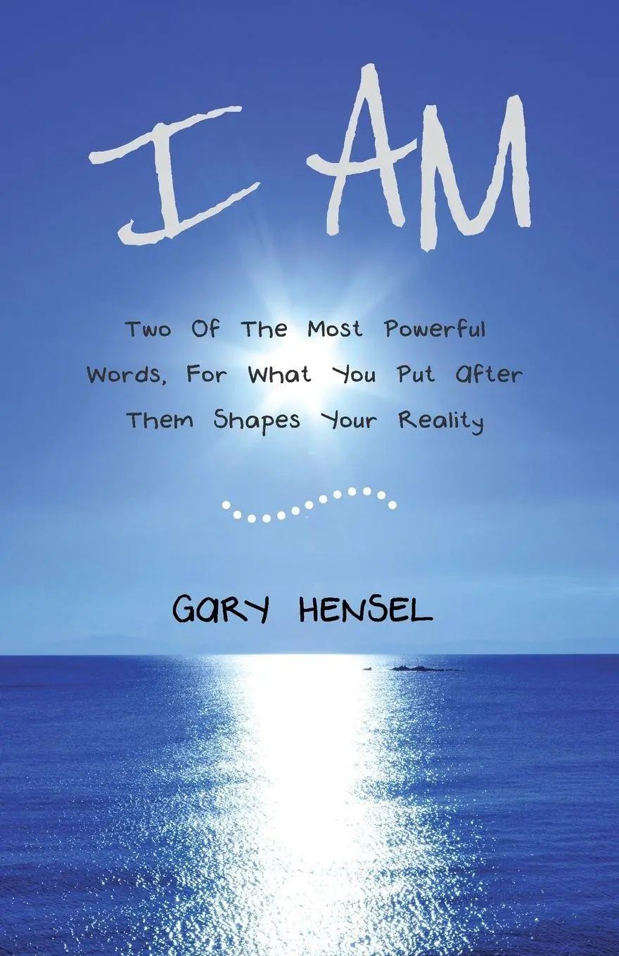 Cover: 9781504371780 | I AM | Gary Hensel | Taschenbuch | Kartoniert / Broschiert | Englisch