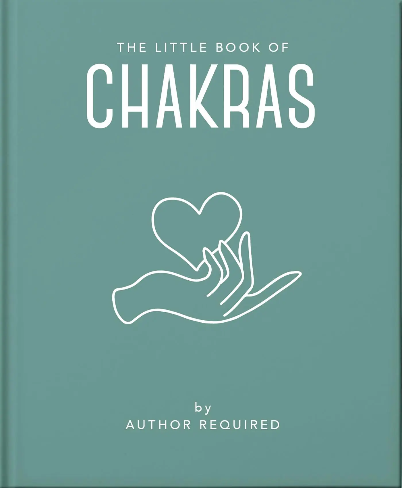 Cover: 9781800691780 | The Little Book of Chakras | Heal and Balance Your Energy Centres