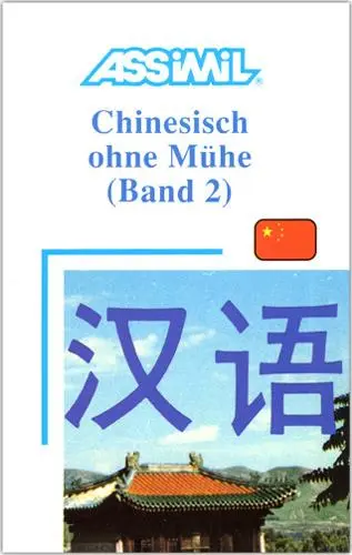 Cover: 9782700501780 | Assimil. Chinesisch ohne Mühe 2. Lehrbuch | Philippe Kantor | Buch