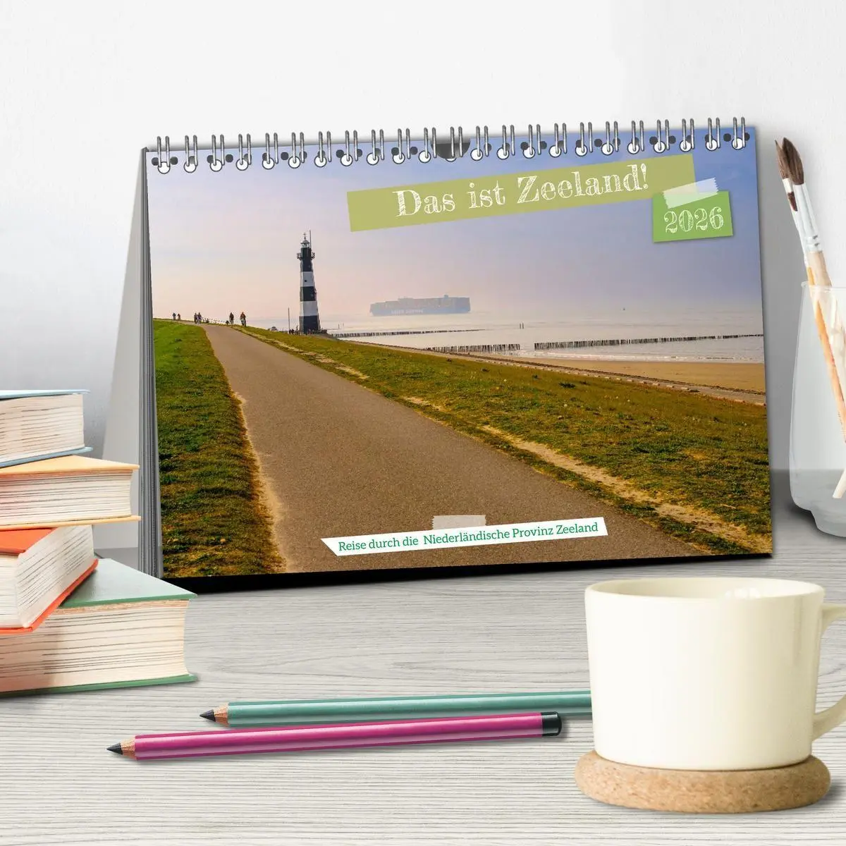 Bild: 9783516671780 | Das ist Zeeland! (Tischkalender 2026 DIN A5 quer), CALVENDO...