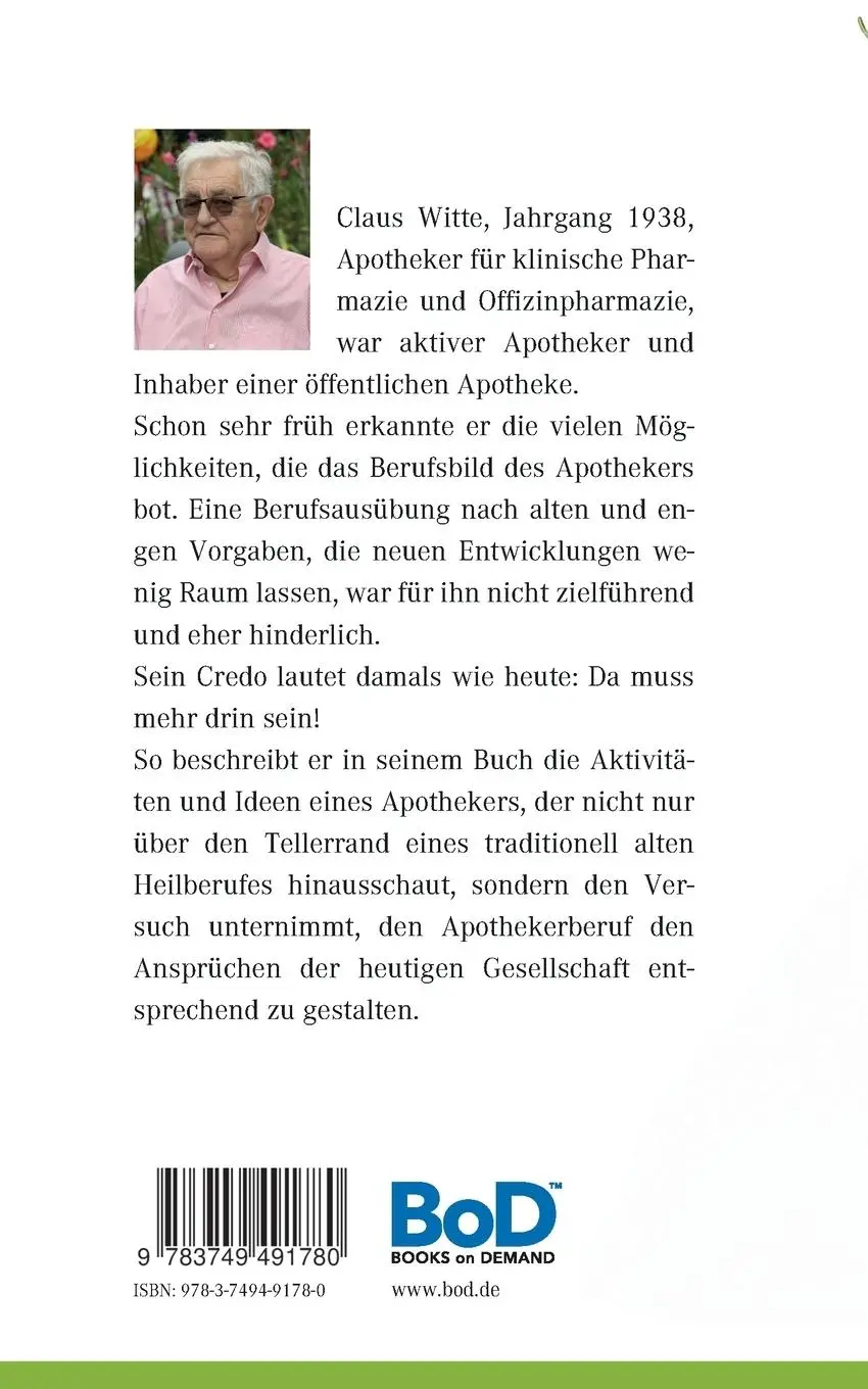 Rückseite: 9783749491780 | Einen Apotheker - wozu braucht´s denn den? | Claus Witte | Taschenbuch