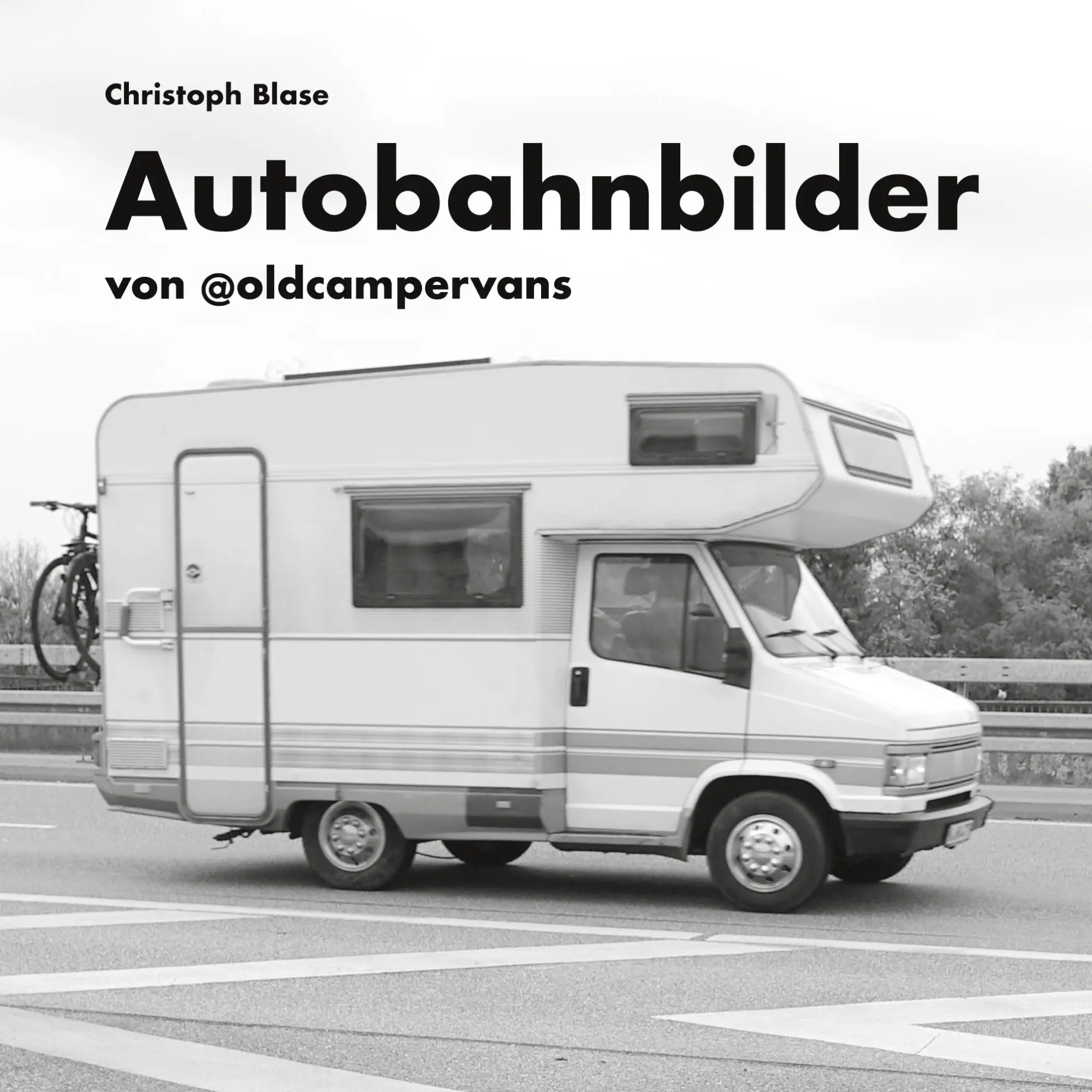 Cover: 9783752671780 | Autobahnbilder | von @oldcampervans | Christoph Blase | Taschenbuch
