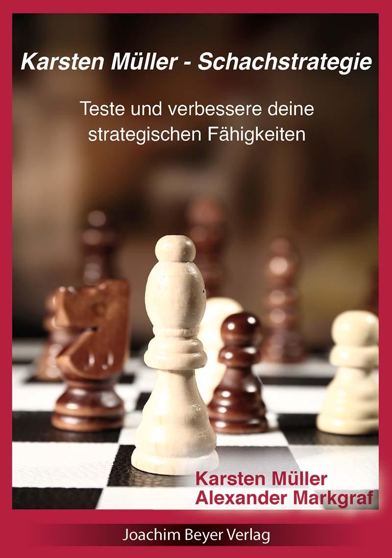 Cover: 9783959201780 | Karsten Müller - Schachstrategie | Karsten Müller (u. a.) | Buch
