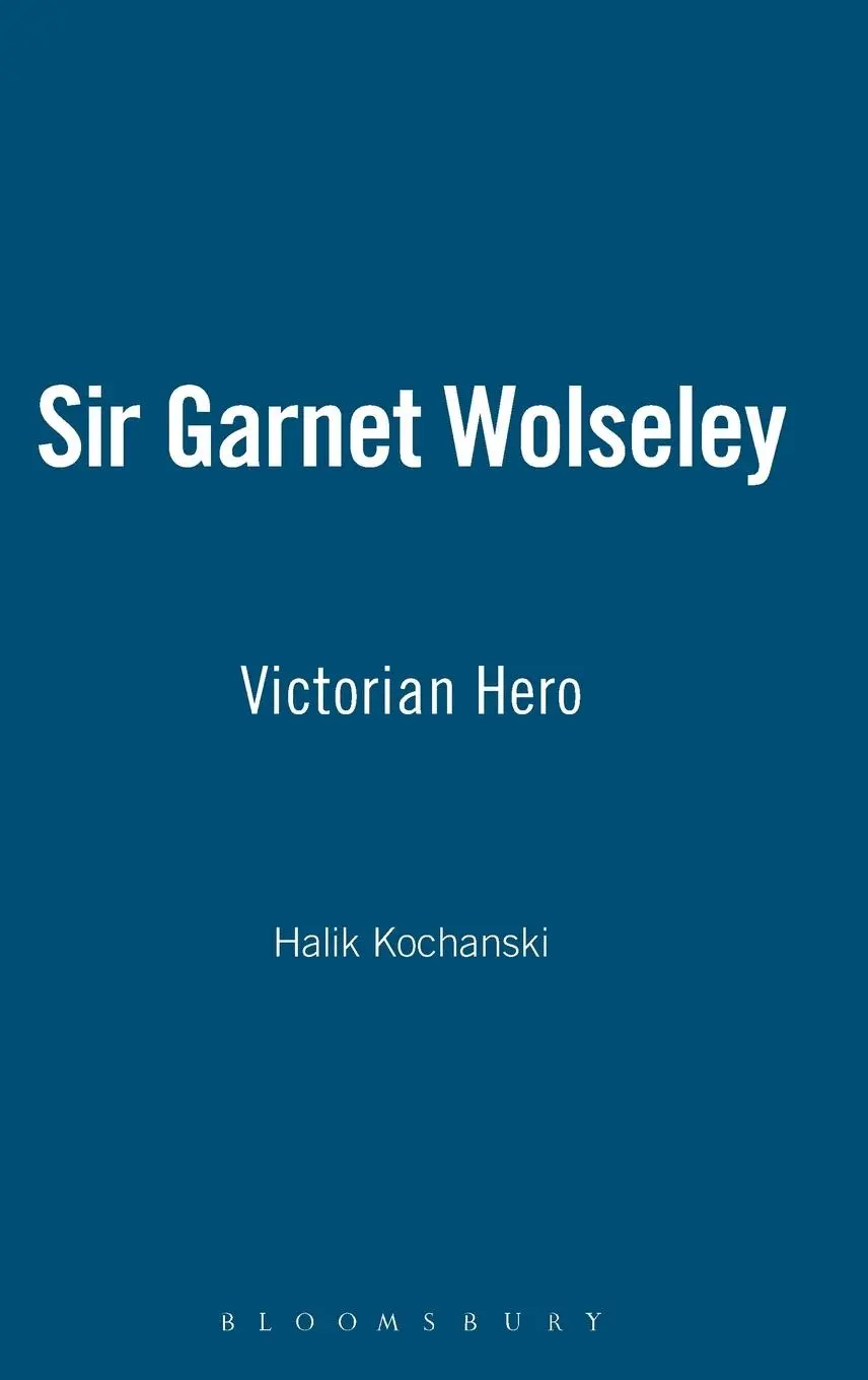 Cover: 9781852851880 | Sir Garnet Wolseley | Halik Kochanski | Buch | Gebunden | Englisch