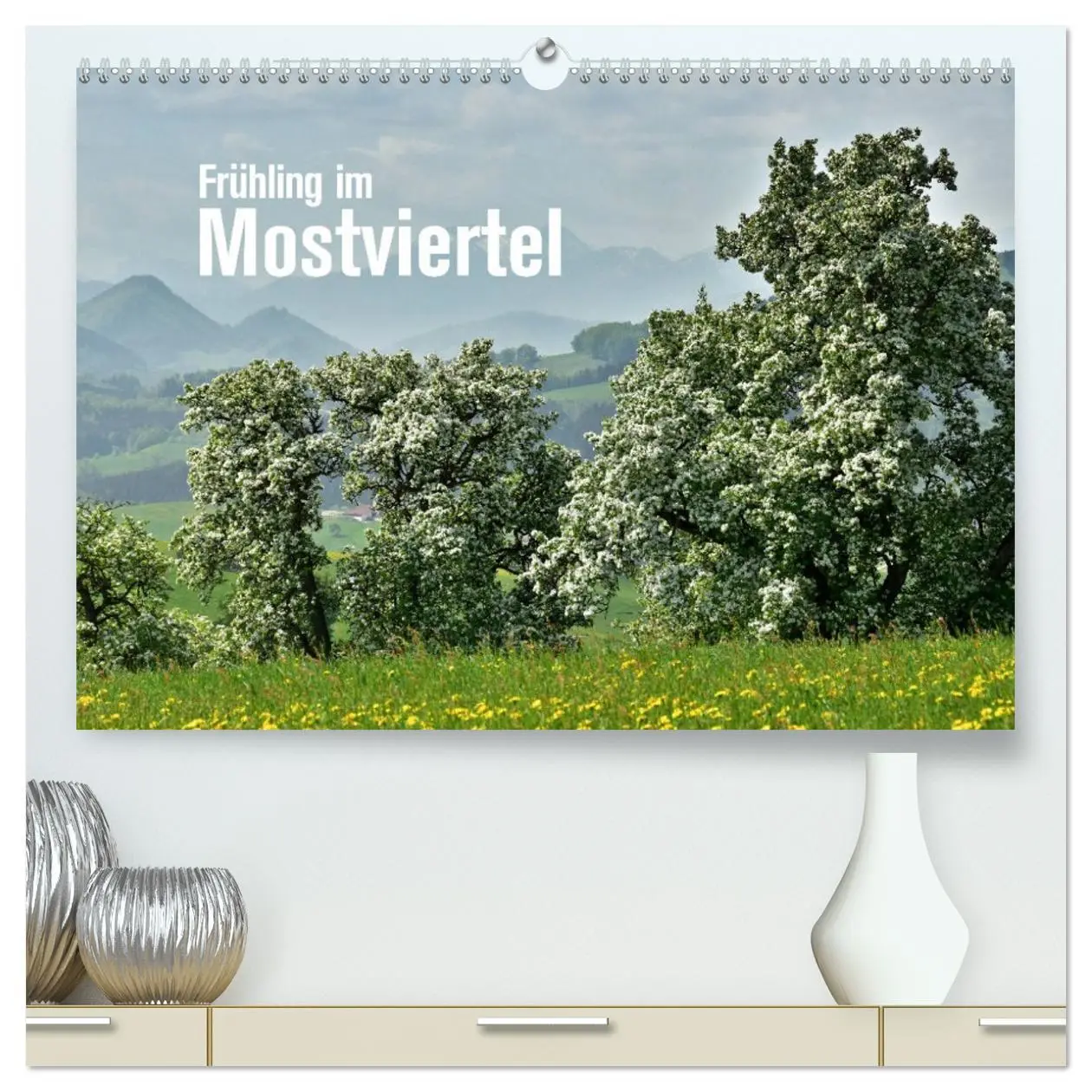 Cover: 9783457711880 | Frühling im Mostviertel (hochwertiger Premium Wandkalender 2026 DIN...