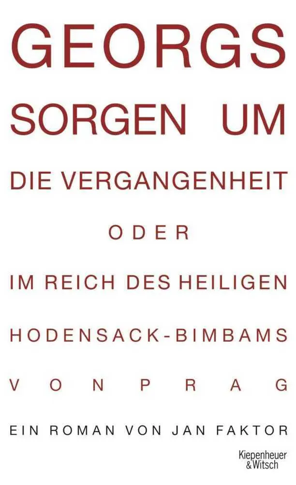 Cover: 9783462041880 | Georgs Sorgen um die Vergangenheit | Jan Faktor | Buch | 640 S. | 2010