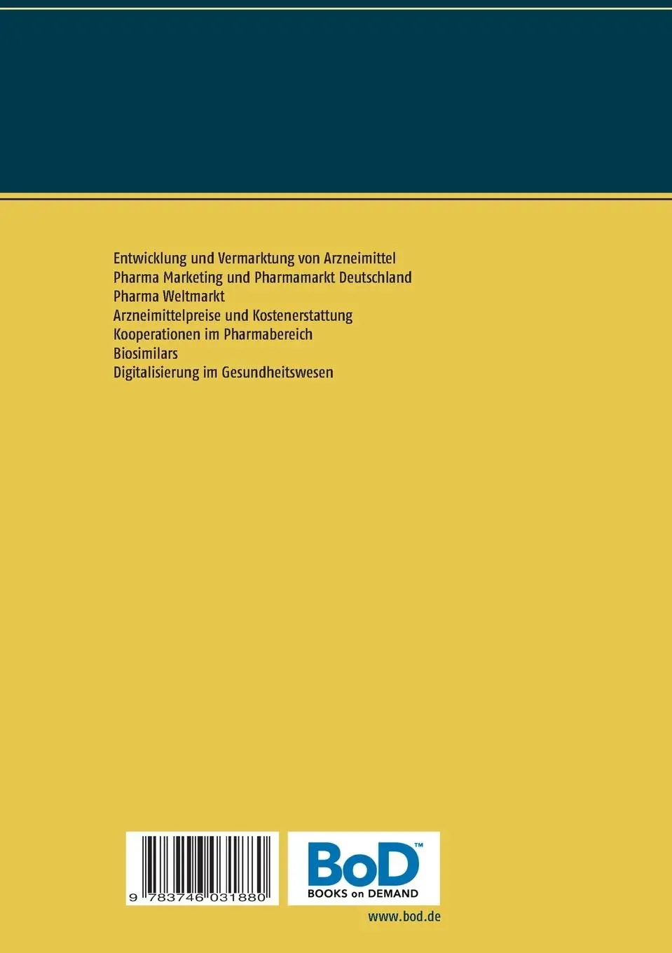 Rückseite: 9783746031880 | Pharma Marketing | Dieter Wolf | Taschenbuch | 196 S. | Deutsch | 2021