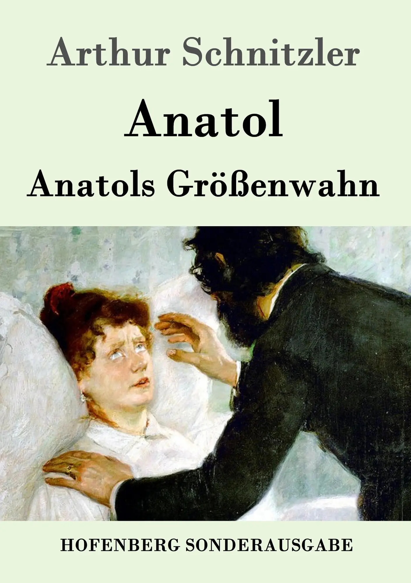 Cover: 9783843051880 | Anatol / Anatols Größenwahn | Arthur Schnitzler | Taschenbuch | 104 S.