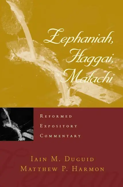 Cover: 9781629951980 | Reformed Expository Commentary: Zephaniah, Haggai, Malachi | Duguid