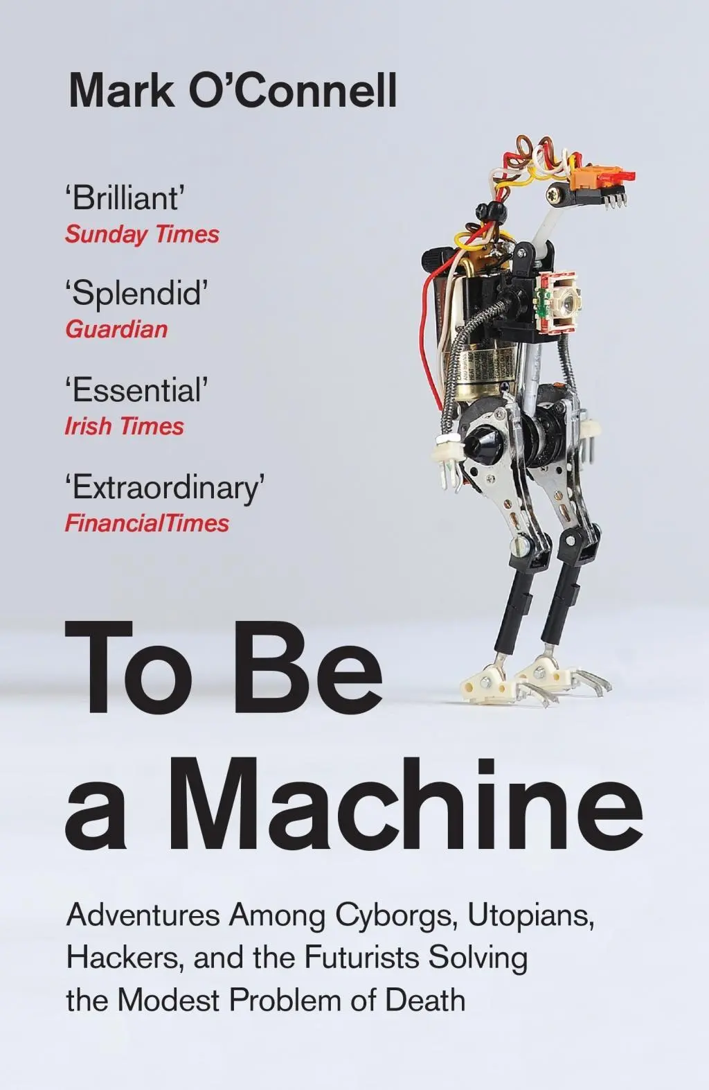 Cover: 9781783781980 | To Be a Machine | Mark O'Connell | Taschenbuch | 241 S. | Englisch