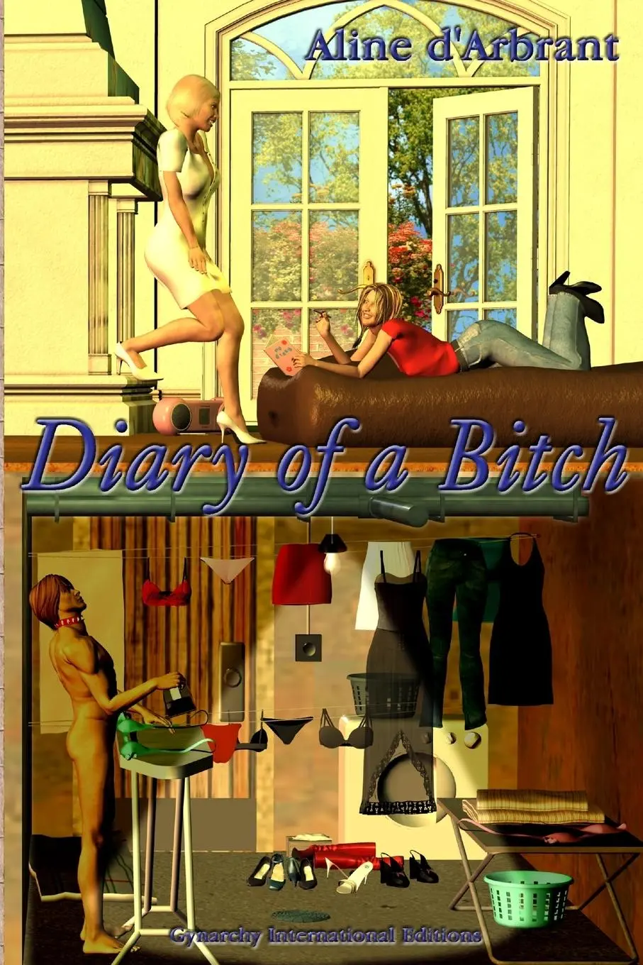 Cover: 9781847991980 | Diary of a Bitch | Aline D'Arbrant | Taschenbuch | Englisch | 2007